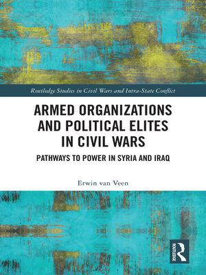 cover image of Armed Organizations and Political Elites in Civil Wars